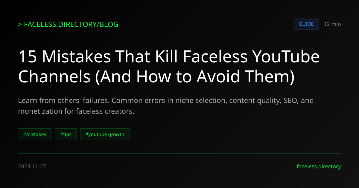 15 Mistakes That Kill Faceless YouTube Channels (And How to Avoid Them ...